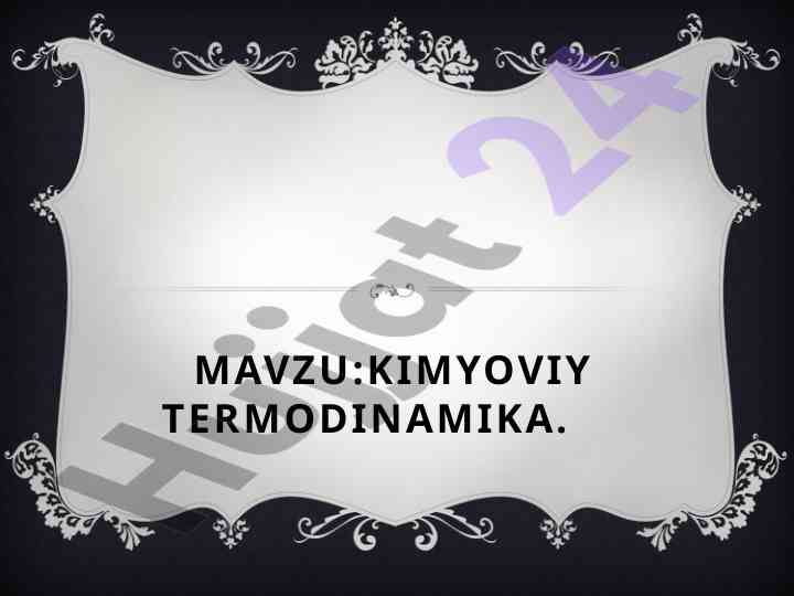 Kimyoviy termodinamika asosiy qonunlari