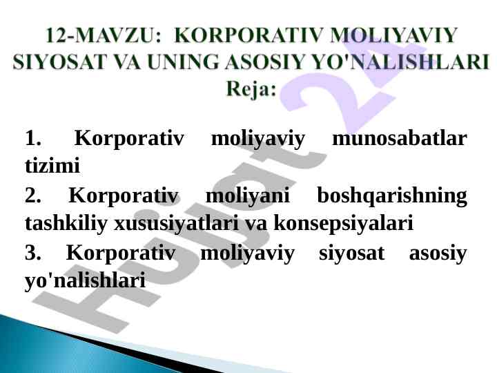 Korporativ moliyaviy munosabatlar tizimi va siyosati