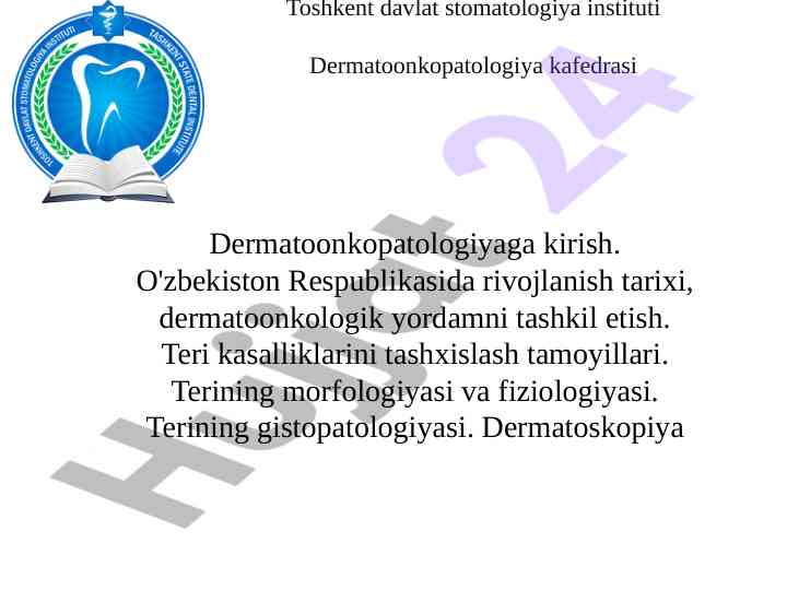 Dermatoonkopatologiyaga kirish dars rejasi