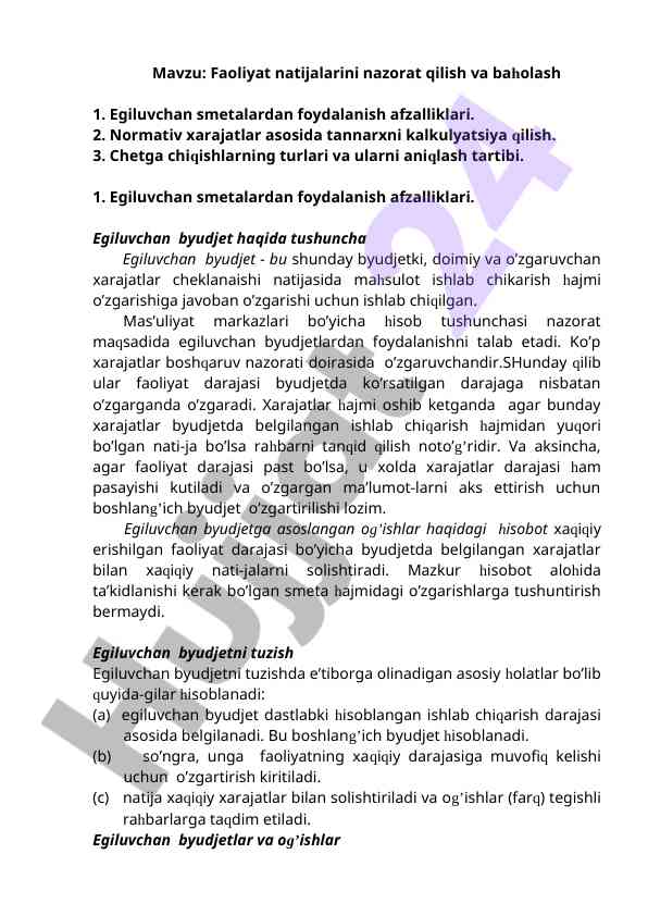 Egiluvchan smetalardan foydalanish afzalliklari