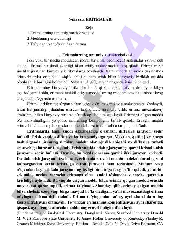 Eritmalar: umumiy xarakteristika va eruvchanlik
