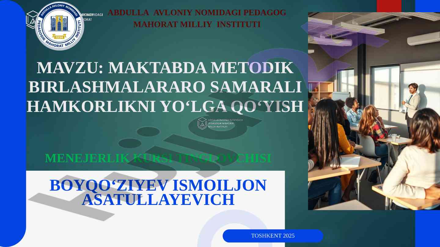 Maktabda metodik birlashmalararo hamkorlikni tashkil qilish