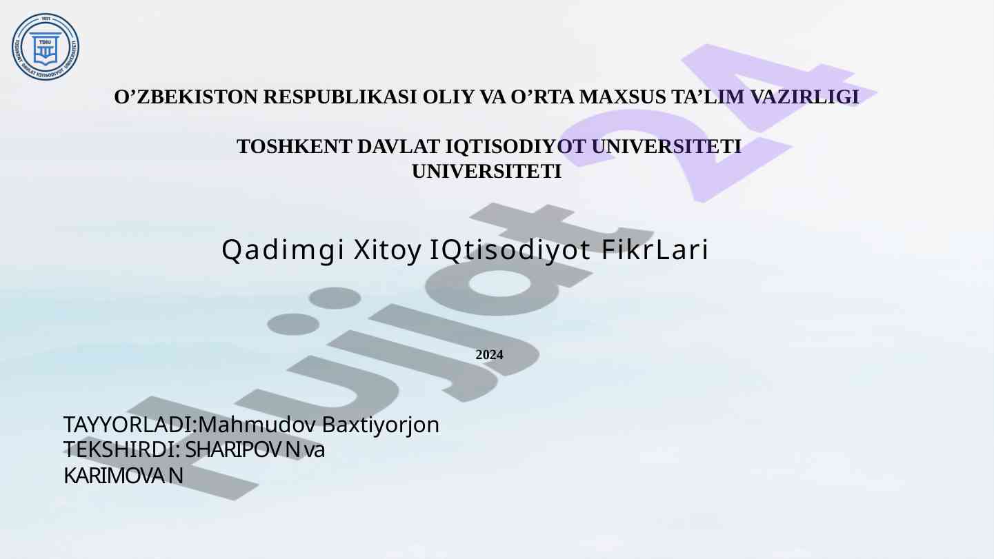 Qadimgi xitoy iqtisodiyot fikrlari va ahmiyati