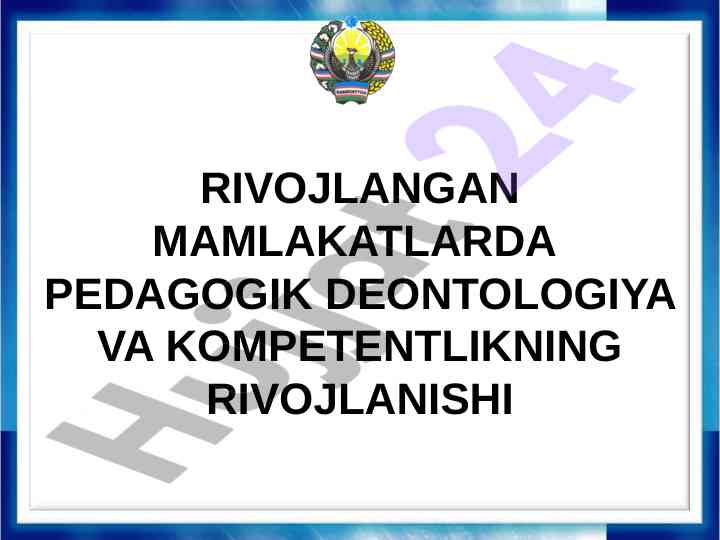 Rivojlangan mamlakatlarda ta’lim tizimi o’ziga xos xususiyatlari