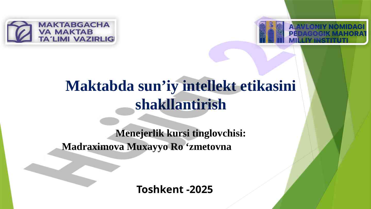 Maktabda sun’iy intellekt etikasini shakllantirish