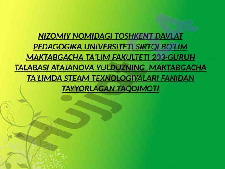 Maktabgacha ta'limda steam texnologiyalari taqdimoti