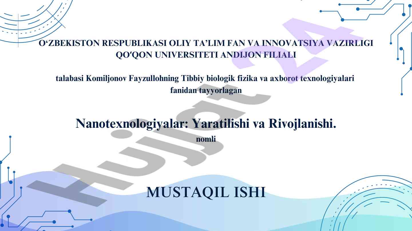 Nanotexnologiyalar: yaratilishi va rivojlanishi