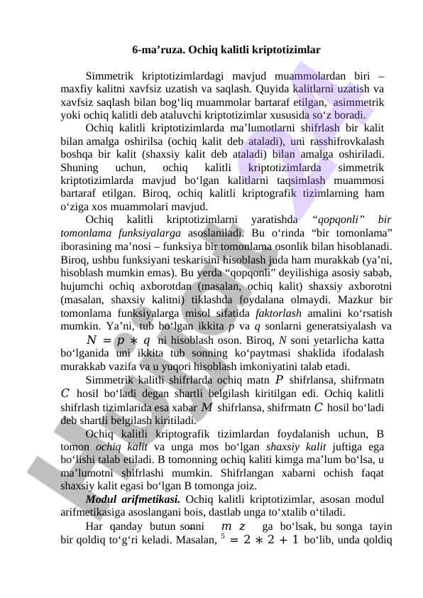 Ochiq kalitli kriptotizimlar va muammolari
