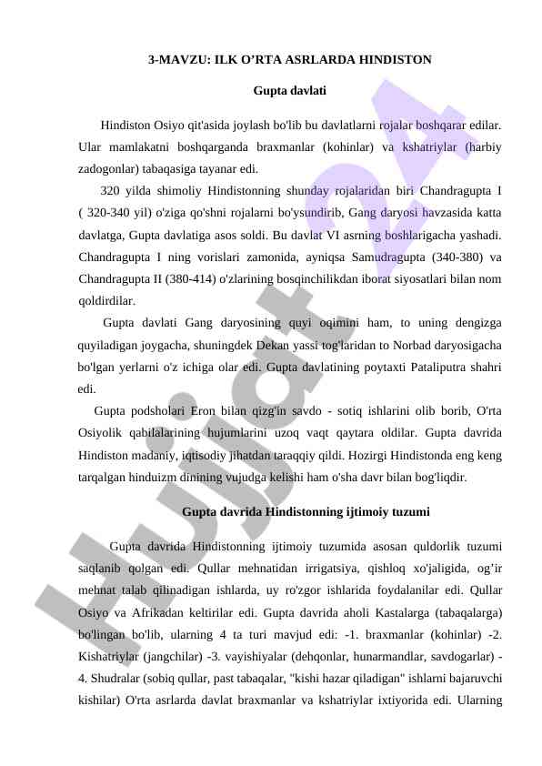Ilk o’rta asrlarda hindistonning gupta davlati