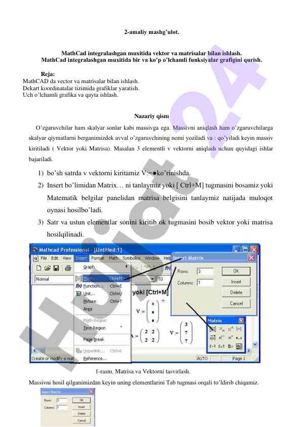 Mathcad ortida vektor va matrisalar bilan ishlash