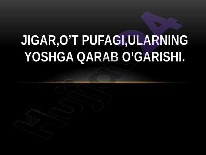 Jigar o’t pufagi va uning yoshga qarab o’garishi