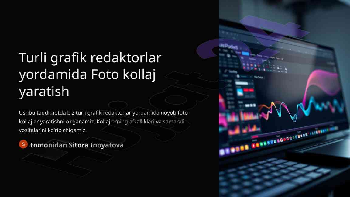 Grafik redaktorlar yordamida foto kollaj yaratish