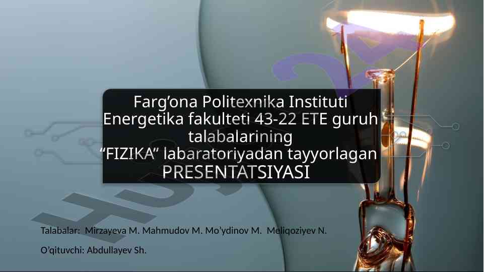 Fizika laboratoriya ishlari talabalar prezentatsiyasi
