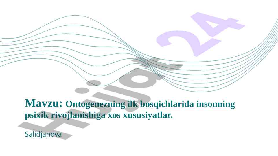 Psixik rivojlanishning ontogenez bosqichlari