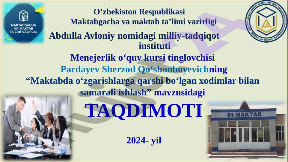 Maktabda o‘zgarishlarga qarshi xodimlar bilan samarali ishlash