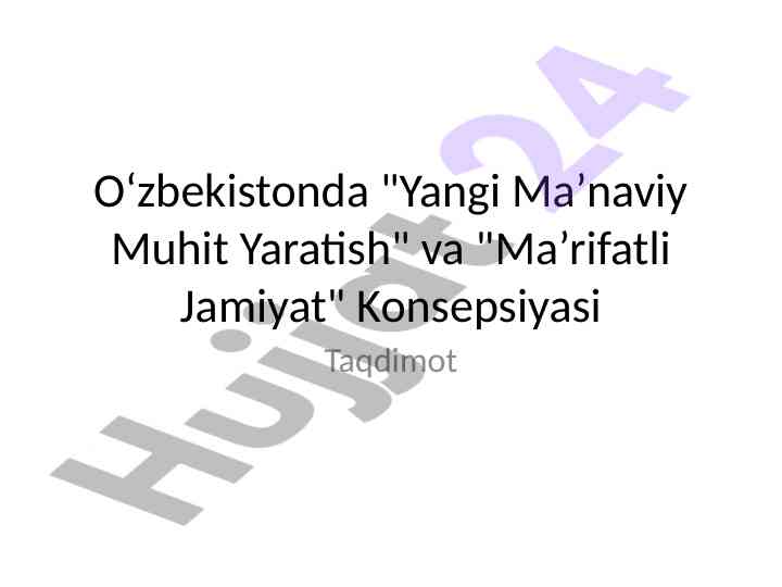 Yangi ma’naviy muhit yaratish va ma’rifatli jamiyat