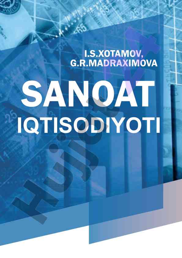 Sanoat iqtisodiyoti va bozor kuchlari tahsli
