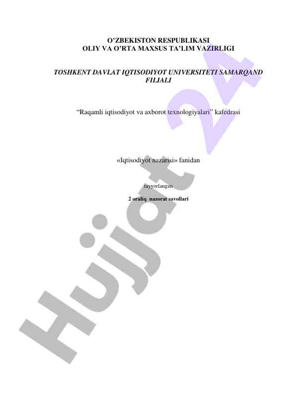 Iqtisodiyot nazariyasi fanidan 2 oraliq nazorat savollari