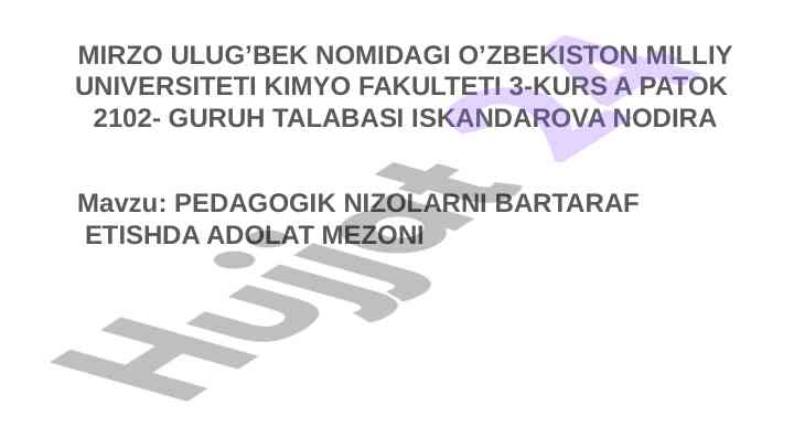 Pedagogik nizolarni bartaraf etishda adolat mezoni