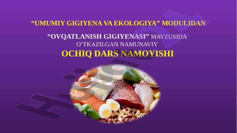 Ovqatlanish gigiyenasi o’qitish usullari