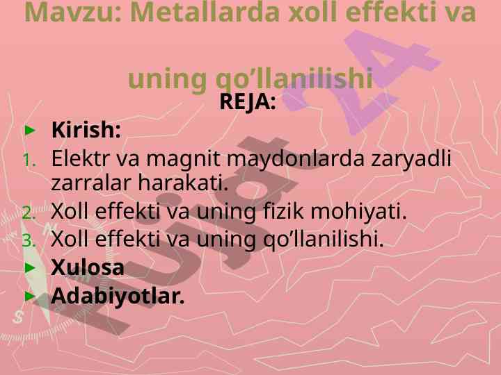 Metallarda xoll effekti va uning qo‘llanilishi