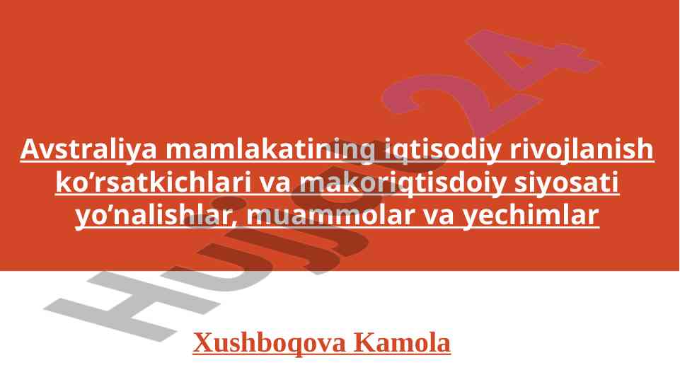 Avstraliya iqtisodiyoti: rivojlanish ko'rsatkichlari