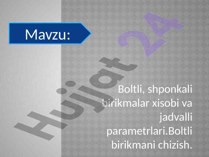 Boltli va shponkali birikmalar xisobi