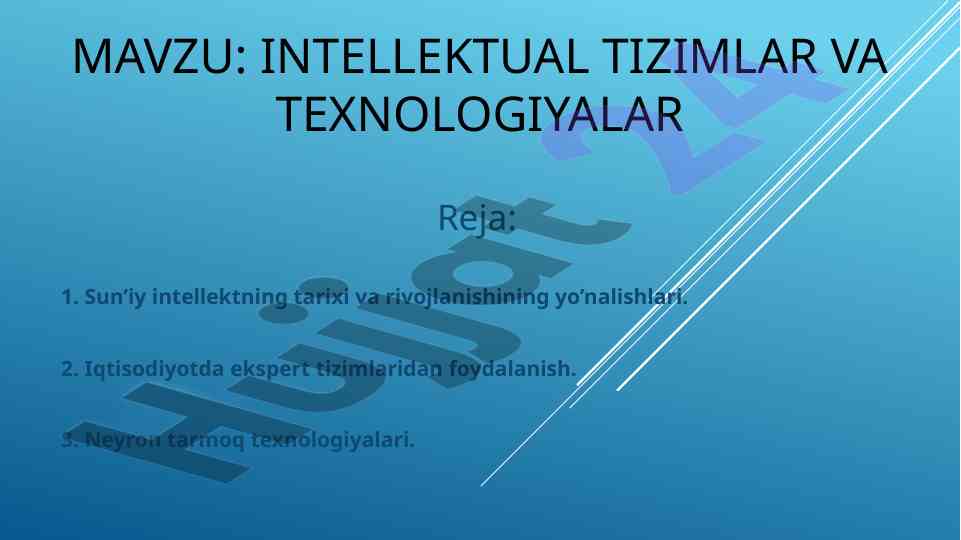 Intellektual tizimlar va texnologiyalar tarixi