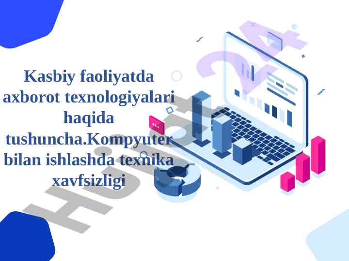 Axborot texnologiyalari va ularning turlari haqida ma'lumot