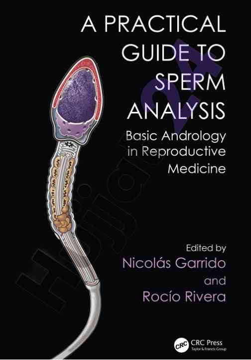 A practical guide to sperm analysis methods