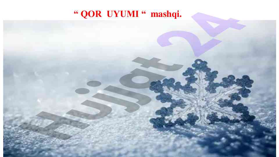 Qor uyumida jarayon tasvirlash mashqi