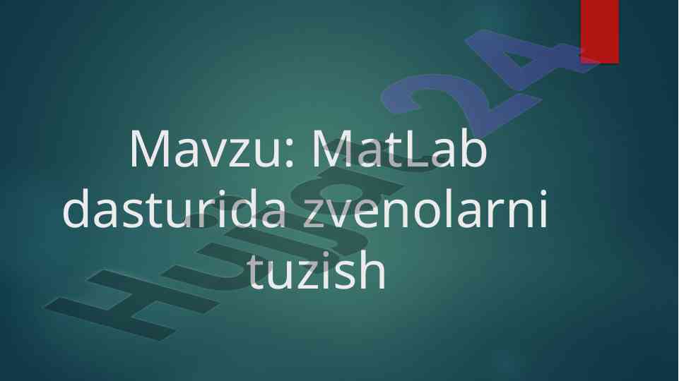 Matlab Dasturida Zvenolarni Tuzish