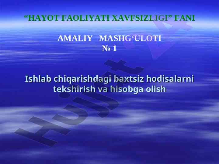 Ishlab chiqarishdagi baxtsiz hodisalarni tekshirish