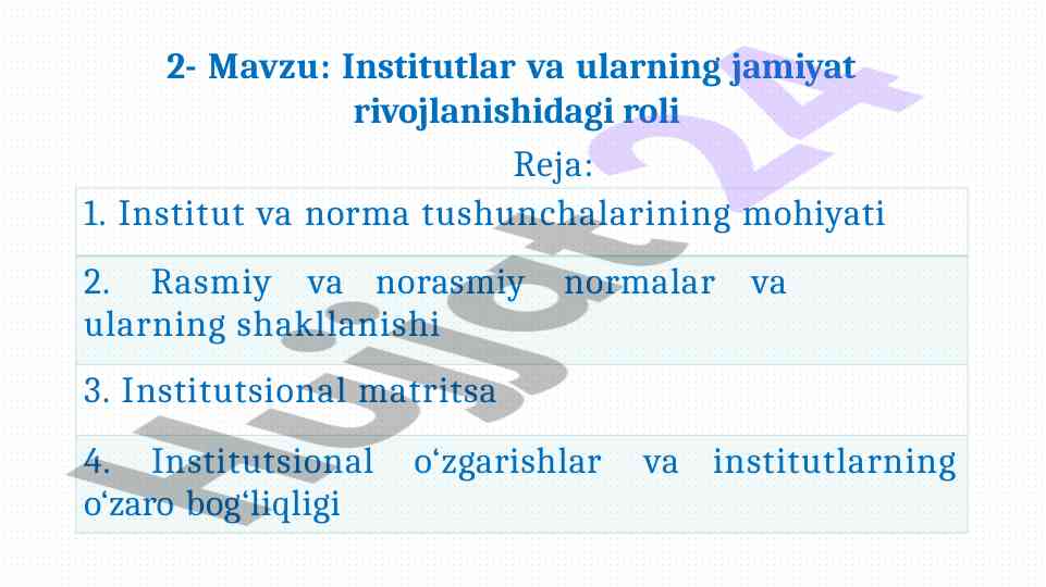 Institutlar va jamiyat rivojlanishidagi roli