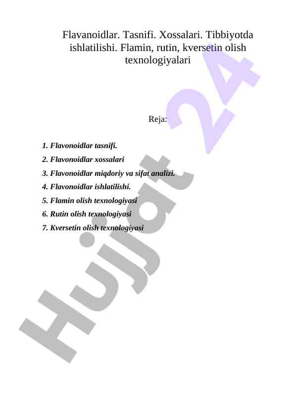 Flavanoidlar tasnifi va xossalari tibbiyotda