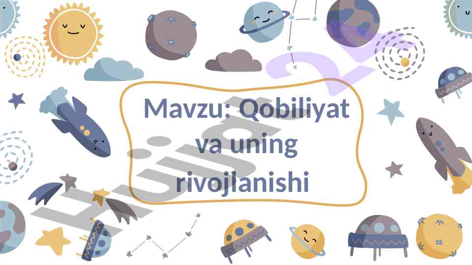 Qobiliyat va uning rivojlanishi haqida ma'lumotlar