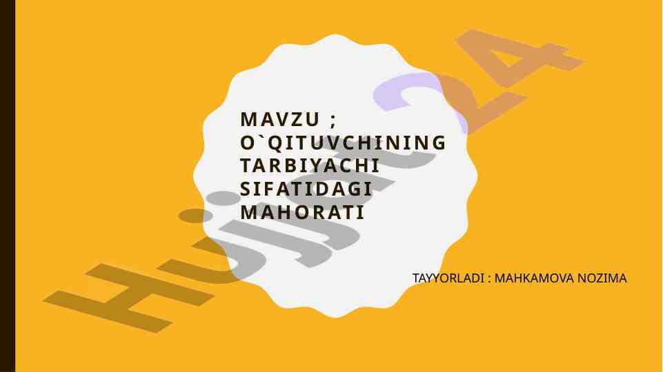 Tarbiyachining mahorati tashkil qilish asoslari