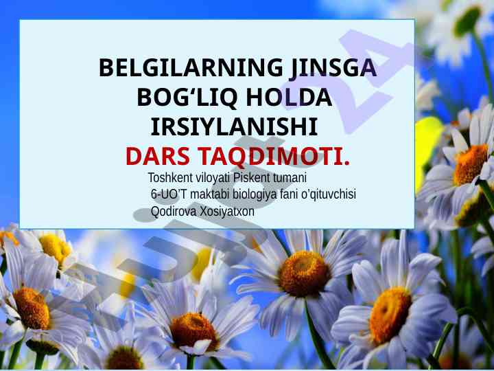 Belgilarning jinsga bog‘liq holda irsiylanishi taqdimoti