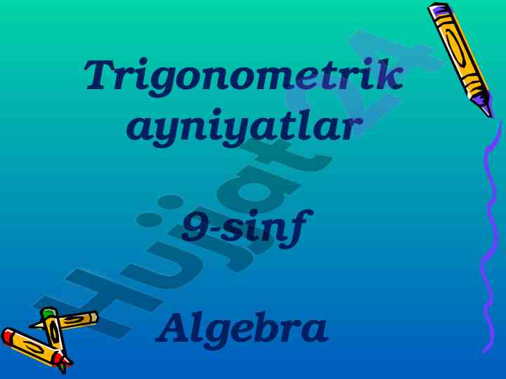 Trigonometrik ayniyatlar 9-sinf algebra