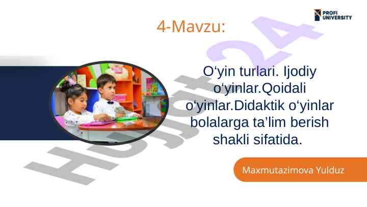 O‘yinning turlari va ta’limdagi roli