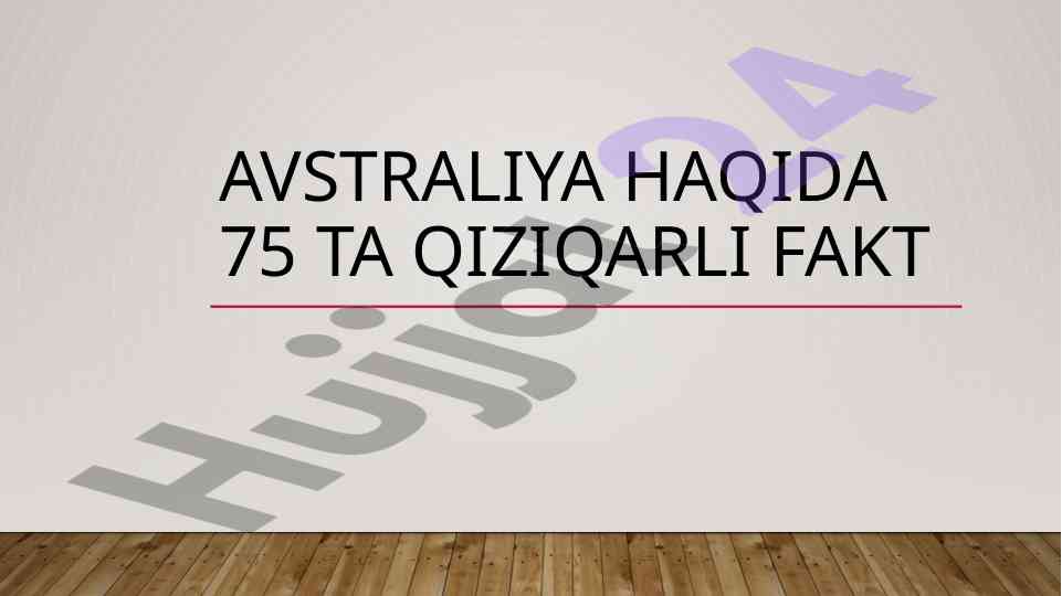 Avstraliya haqida qiziqarli faktlar roʻyxati