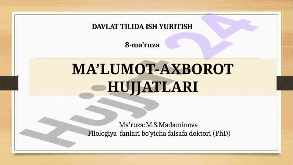 Ma’lumot-axborot hujjatlari va ularning turlari