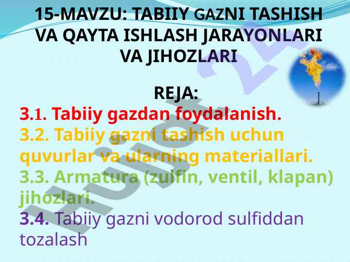Tabiiy gazni tashish va qayta ishlash jarayonlari