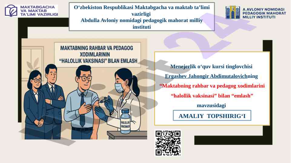 Halollik vaksinasi mavzusida amaliy topshiriq