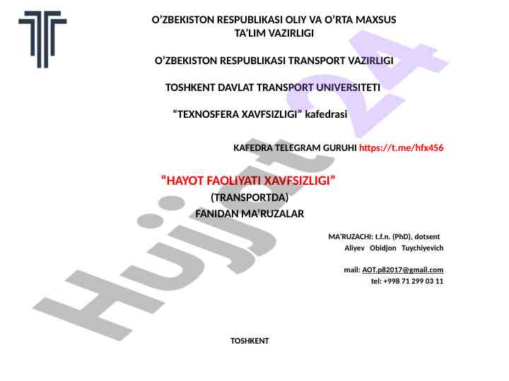 Transportda hayot faoliyati xavfsizligi ma'ruzasi