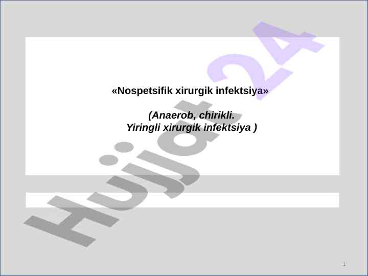 Xirurgik infektsiya turlari va davolash usullari