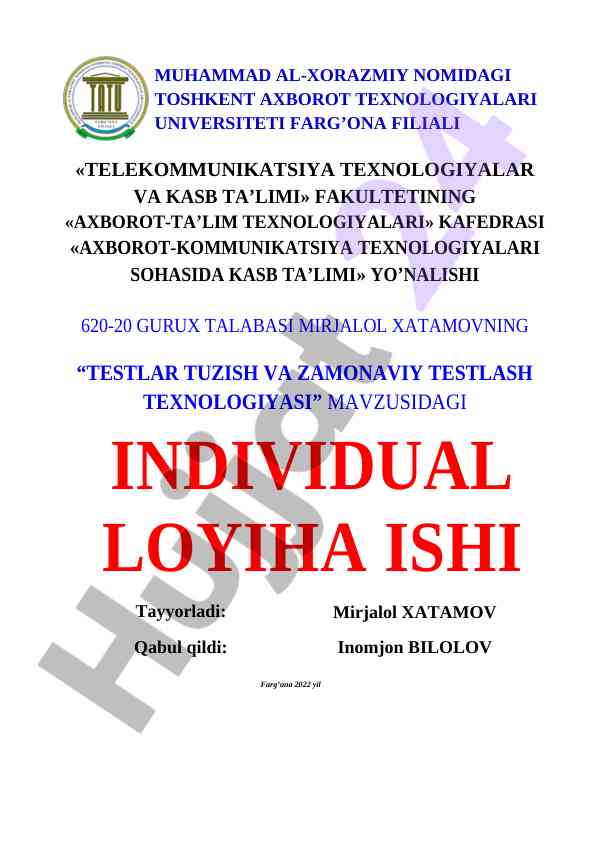 Testlar tuzish va zamonaviy testlash texnologiyasi
