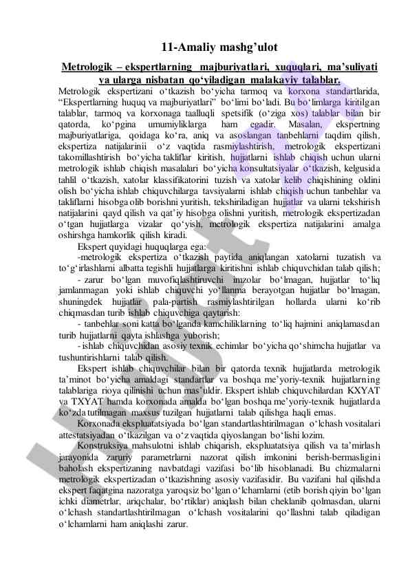 Metrologik ekspertlarning majburiyatlari va talablar