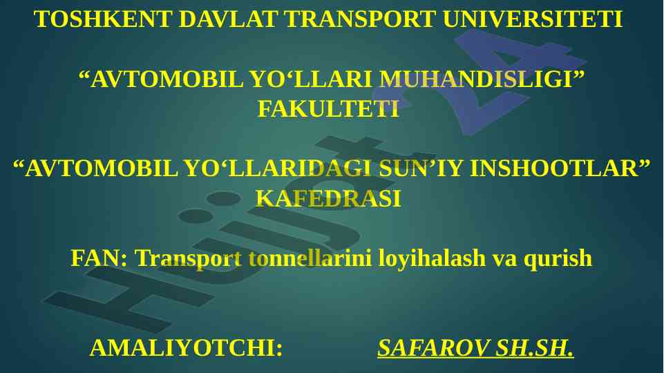 Avtomobil yo‘llaridagi sun’iy inshootlar loyihalash