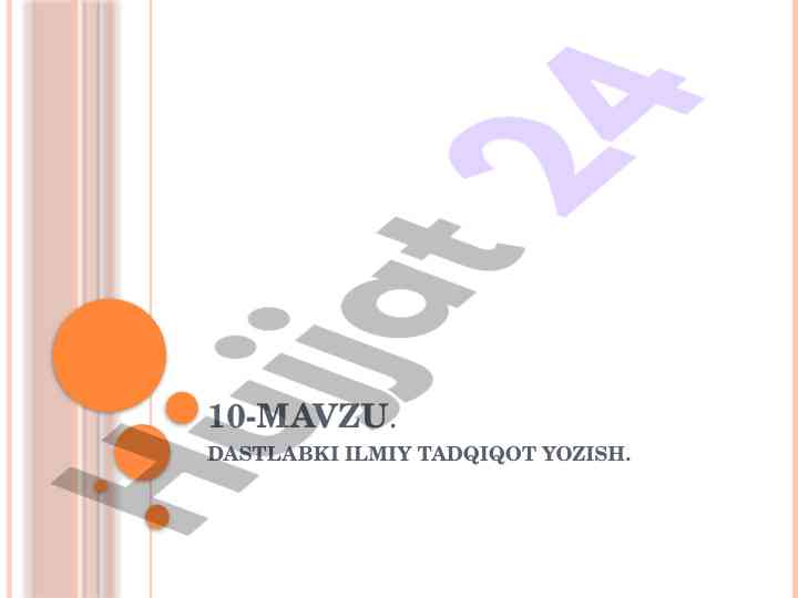 Ilmiy tadqiqotning dastlabki yozilishi